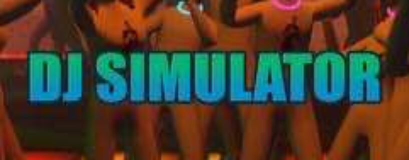 DJ Simulator Free Download