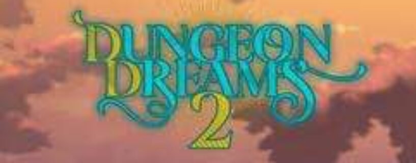 Dungeon Dreams 2 Download