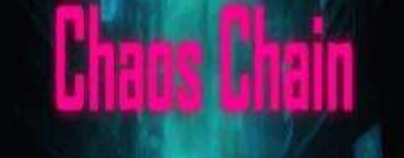 Chaos Chain Free Download