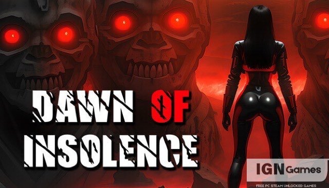 dawn of insolence free download