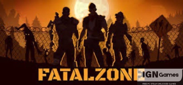 fatalzone free download