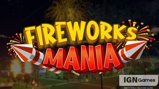 fireworks mania free download