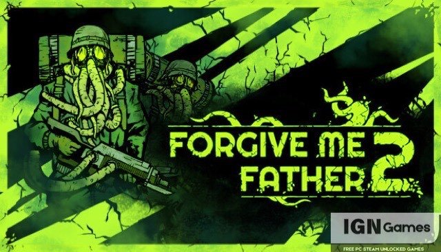 forgive me father 2 free download