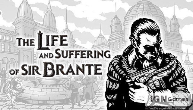 the life and suffering of sir brante free download