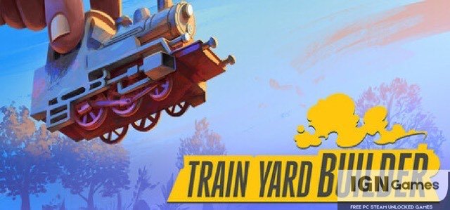 train yard builder free download