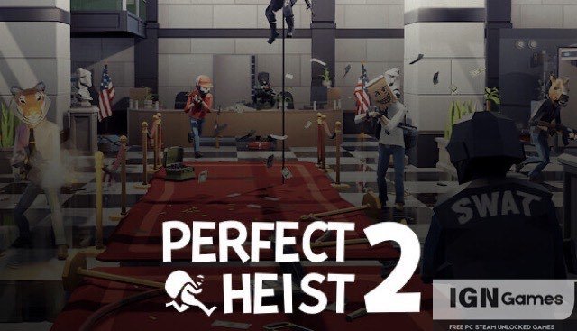 perfect heist 2 free download